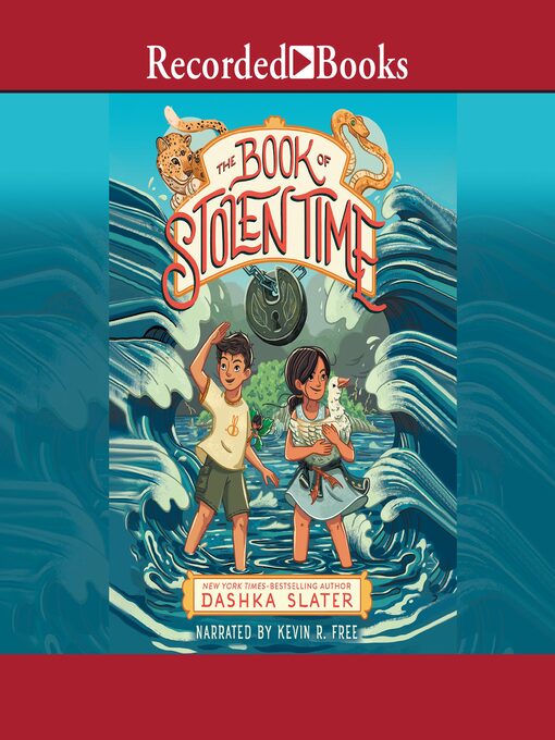 Title details for The Book of Stolen Time by Dashka Slater - Available